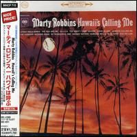 Marty Robbins - Hawaii's Calling Me